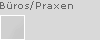 Bueros/Arztpraxen